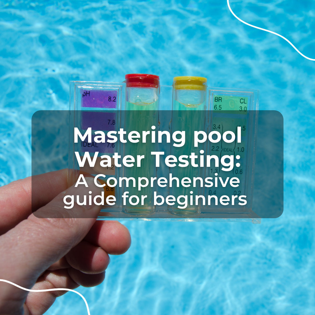Pool Testing Procedures Mastering Pool Water Testing: A Comprehensive Guide for Beginners – Varify